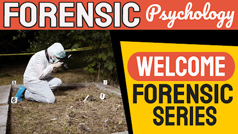 Welcome to Forensic Psychology