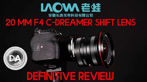 Laowa 20mm F4 C-Dreamer Shift Lens Review | DA
