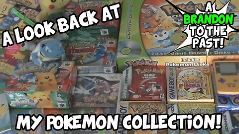 A Look Back At My Pokemon Collection! - ABrandonToThePast