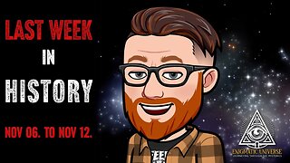 Last Week in History: November 6th - November 12th