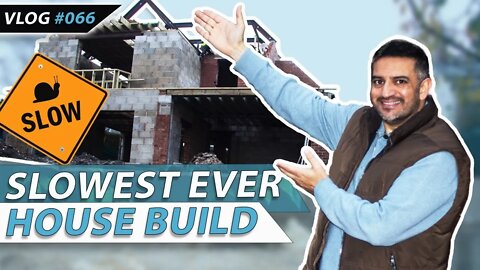 Slowest House Build Project | Saj Hussain
