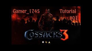Cossacks 3 Tutorial 01