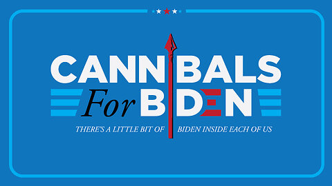 Cannibals For Biden