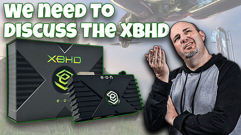 Why Does The Eon Gaming XBHD Original Xbox HD LAN Adapter Exist?