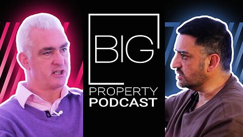 What it Takes to Succeed in Property - Mark Dearing | BIG Property Podcast Ep 11 | Saj Hussain