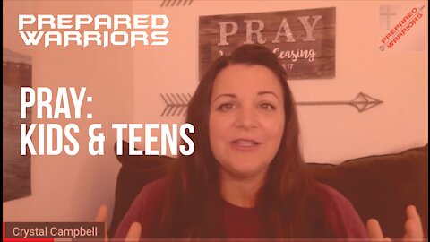 PRAYER WARRIORS: Covering Kids and Teens