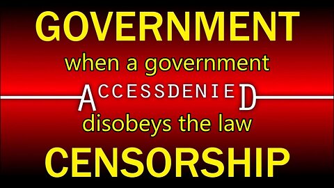 GOVERNMENT CENSORSHIP 2024