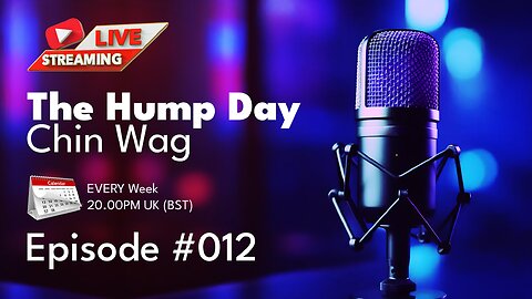 The Hump Day Chin Wag | Episode 012! | Donald Trump, Cebrity Douches, Pack'oshyte concludes #FYF