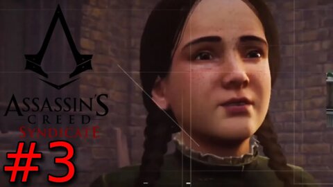 Assassin's Creed Syndicate - Sequência 3 Parte 1