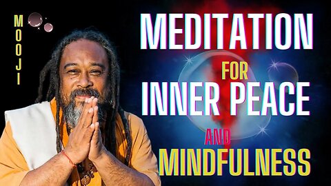 Find Peace with Mooji 2min Meditation | Mindfulness | Inner Peace | Inspirational
