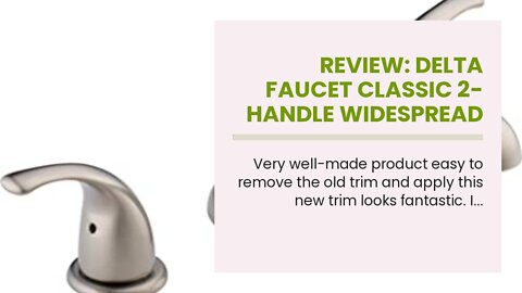 Review: Delta Faucet Classic 2-Handle Widespread Roman Tub Faucet Trim Kit, Deck-Mount, Stainle...