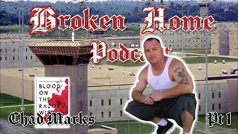 Big Sandy Penitentiary to Home | Chad Marks