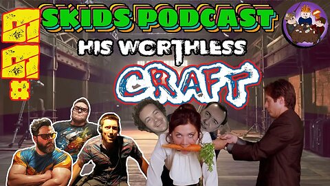 SP #99 - His Worthless Craft