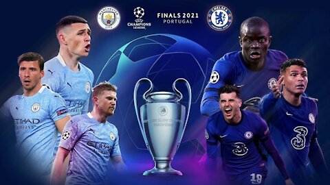 Promo - Manchester City vs Chelsea • UCL Final - 2021