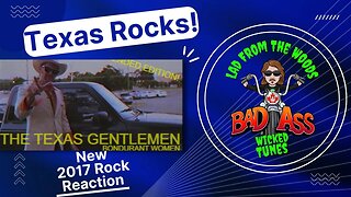 🎵 Texas Rocks!! The Texas Gentlemen - Bondurant Women - New Rock Music - REACTION
