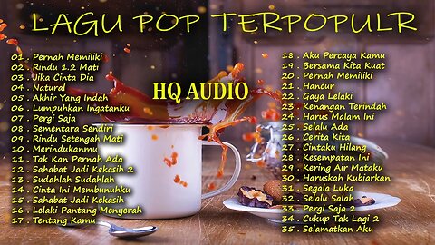 PLAYLIST LAGU POP INDONESIA TERPOPULER