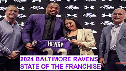 2024 BALTIMORE RAVENS STATE OF THE FRANCHISE