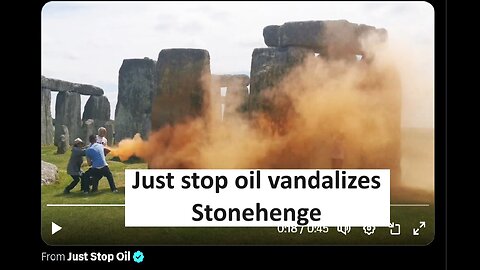 Stonehenge vandalized by Just stop oil "protestors"