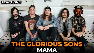 🎵 The Glorious Sons - Mama REACTION