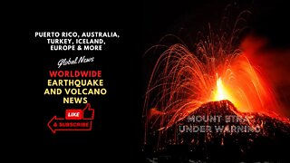 Global News Earthquakes Today: Latest Earthquakes In Puerto Rico, Australia, Turkey, Europe