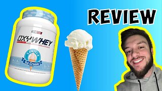 EHP Labs OxyWhey Vanilla Ice Cream Review