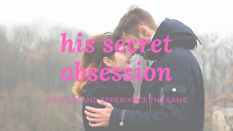 His Secret Obsession Review Phrases Revealed to Become His Secret Obsession