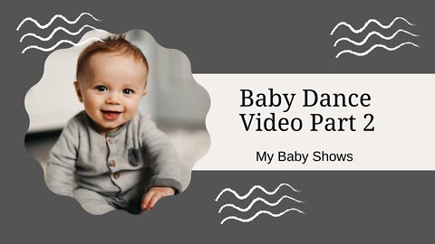 Baby Dance video Part 2
