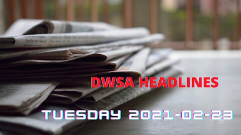 Daily Wrap SA Headlines Tuesday 2021-02-23