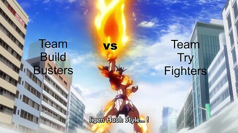 AMV Try Fighters vs Build Busters Gundam Build Fighters Try (You Jank Duel School)