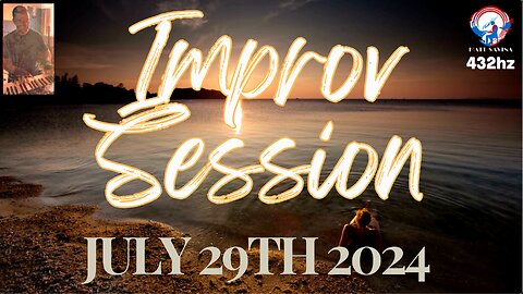 July 29th 2024 Improv Session - Matt Savina (432hz) Relaxing Music Sleeping Focus Work Meditation