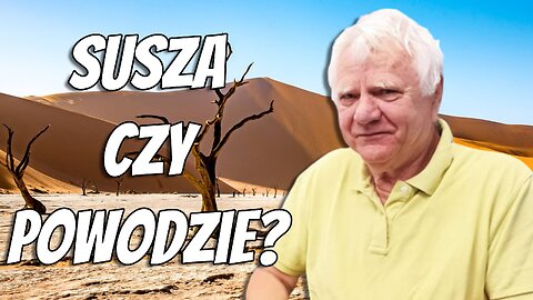 Kowalczak: Jak nas straszą klimatyści?