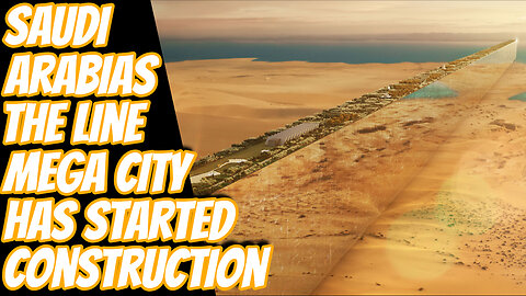 Exploring Saudi Arabia's The Line Mega City | A Dystopian Vision For The Future?