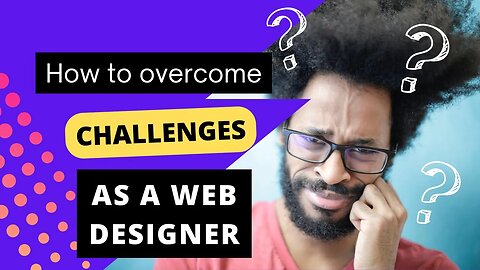 Overcoming Challenges as a Young Web Designer & Grow A Successfull Business #webdesign