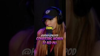 How To Changed A Woman's Mind About The Red Pill!@Torshaa