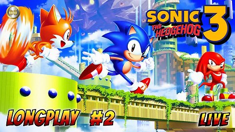 [🔴Live] Sonic The Hedgehog 3 & Knuckles [longplay]