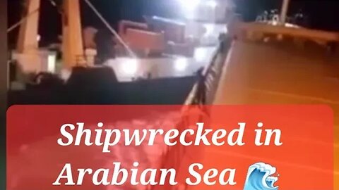 //Shipwrecks in Arabian Sea//Live// #containership #oiltanker #ships