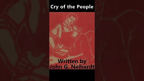 Cry of the people by John G. Neihardt