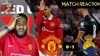 Manchester United 0-1 Real Sociedad - Man United Fan Reacts