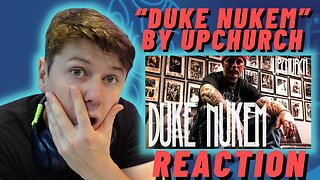 SAVAGE DISS!! | “Duke Nukem” by Upchurch (bored) | IRISH REACTION!