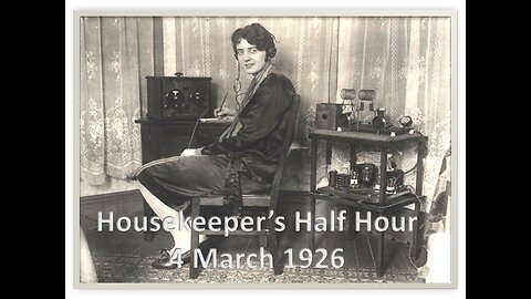 03-04-1926 - Housekeeper's Half Hour - What To Have For Dinner