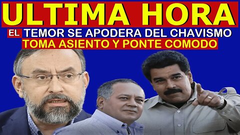 🔴SUCEDIO HOY! URGENTE HACE UNAS HORAS! EL MIEDO SE APODERA DEL CHAVISMO - NOTICIAS DE VENEZUELA HOY