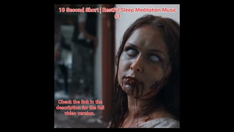 10 Second Short | Restful Sleep Meditation Music | Blood Zombies #1 #Meditation #halloween #music