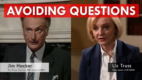 How to AVOID QUESTIONS from the press? - Yes Prime Minister | Liz Truss