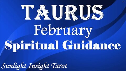 TAURUS Tarot - A Big Transformation Changes Your Life in Every Way!💖February 2023 Spiritual Guidance