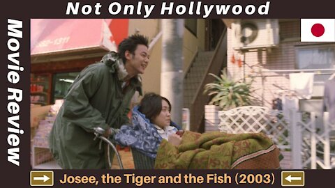 Josee, the Tiger and the Fish (2003) | Movie Review | Japan | Who is the woman in the pram?