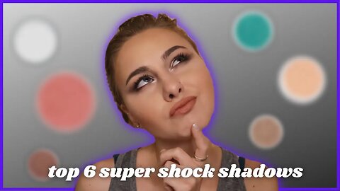 My TOP 6 Colourpop Super Shock Eyeshadows (a.k.a. simply the most SHOCKING)