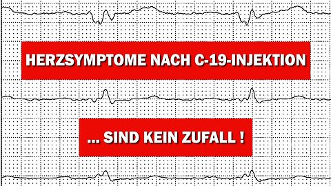 Herzsymptome nach C-19-Injektion sind kein Zufall!@Naturheilpraxis Launhardt🙈