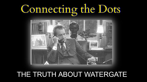 THE TRUTH ABOUT WATERGATE