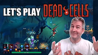 Let's Play DEAD CELLS! | My Games In A Nutshell 🎮