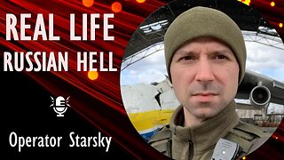 Operator Starsky - Russian Lies are Accompanied by Brutality such as Theft, Murder, Rape and Torture
